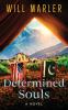 Determined Souls
