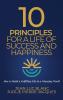 10 Principles for a Life of Success and Happiness