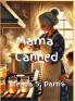 Mama Canned