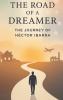 The Road of a Dreamer®