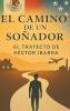 El Camino de un Soñador
