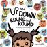 Up and Down Round and Round
