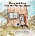 Mory and Tory Find the Perfect Home