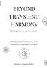 Beyond Transient Harmony