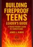 Building Fireproof Teens