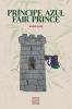 Príncipe azul / Fair Prince