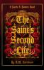 The Saint's Second Life