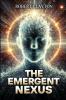 The Emergent Nexus