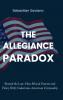 The Allegiance Paradox