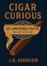 Cigar Curious