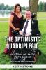 The Optimistic Quadriplegic