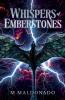 Whispers of Emberstones