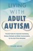 Living with Adult Autism