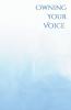 Own Your Voice