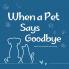When a Pet Says Goodbye