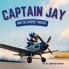 Captain Jay and The Rushed Takeoff