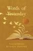 Words of Yesterday