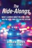 The Ride-Alongs