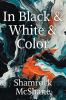 In Black & White & Color