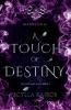 A Touch of Destiny