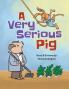 A Very Serious Pig
