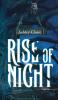 Rise of Night