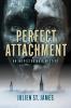 Perfect Attachment