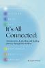 It's All Connected