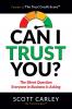 Can I Trust You? The Silent Question Everyone In Business Is Asking