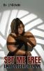 Set Me Free