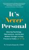 It's Never Personal