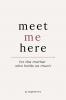 Meet Me Here