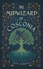 The Midwizard of Cosconia