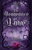 The Vengeance of Love