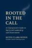 Rooted in the Call