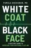 White Coat Black Face