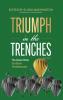 Triumph in the Trenches