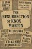 The Resurrection of Knox Martin