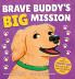 Brave Buddy's Big Mission