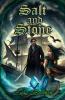 Salt and Stone