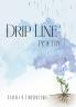Drip Line