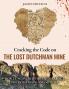 Cracking the Code on the Lost Dutchman Mine