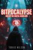 Bitpocalypse