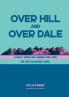 Over Hill and Over Dale