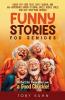 Funny Stories For Seniors