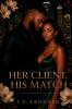 Her Client His Match