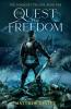 The Conquest Trilogy Book One The Quest For Freedom