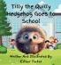 Tilly the Quilly Hedgehog Goes to School