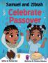 Samuel and Zibiah Celebrate Passover