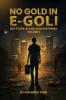 No Gold in E-Goli